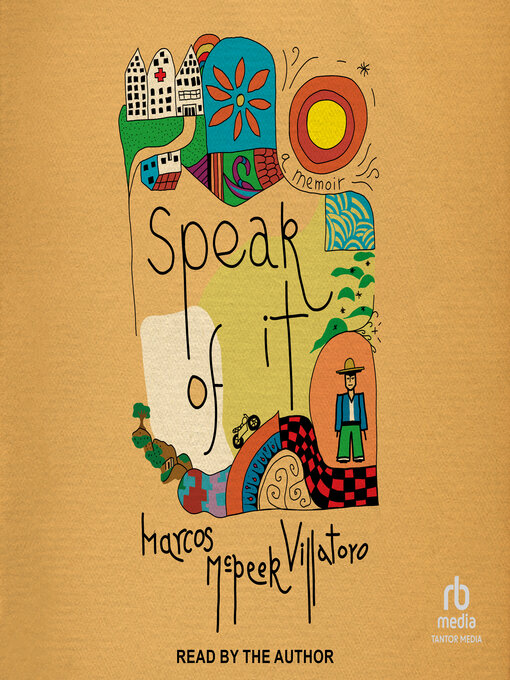 Title details for Speak of It by Marcos McPeek Villatoro - Available